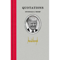 Quotations of Donald J. Trump - Hardcover