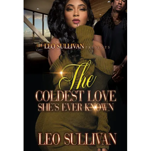 The Coldest Love She's Ever Known - Mass Market Paperbound