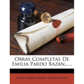 Obras Completas De Emilia Pardo Bazán...... - Paperback