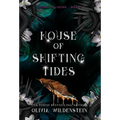 House of Shifting Tides - Hardcover
