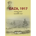 Gaza 1917: First Battle 26 March and Second Battle 19 April - Paperback