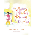 The Mystery of Phebe's Phamous Cupcakes - Hardcover