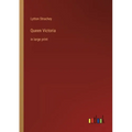 Queen Victoria: in large print - Paperback