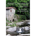 Seven Unmarked Graves: The Search for My Italian Family - Paperback