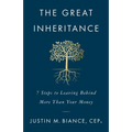 The Great Inheritance: 7 Steps to Leaving Behind More Than Your Money - Paperback