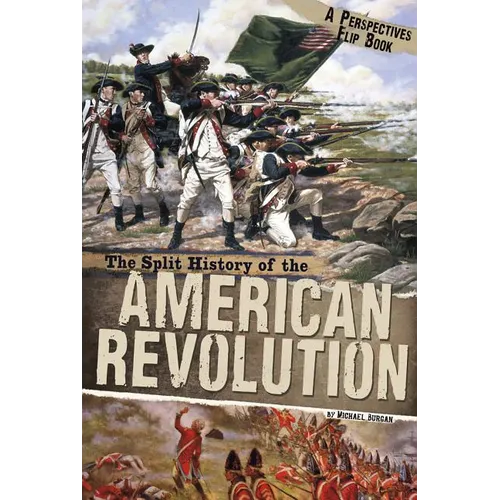 The Split History of the American Revolution - Paperback