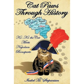 Cat Paws Through History: Ko-Ko the Cat Meets Napoleon Bonaparte - Paperback