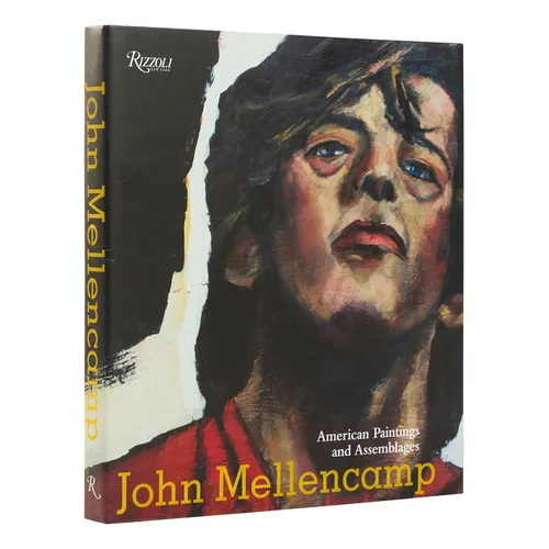 John Mellencamp: American Paintings and Assemblages - Hardcover