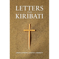 Letters from Kiribati: Correspondence by the Daughters of Our Lady of the Sacred Heart congregation of Catholic mission Sisters to the mother - Paperback