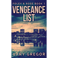 Vengeance List - Hardcover