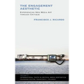 The Engagement Aesthetic: Experiencing New Media Art Through Critique - Paperback