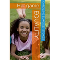 EQUALITY Her Game - Paperback
