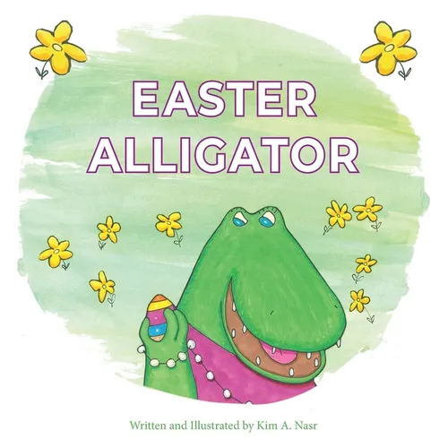 Easter Alligator - Hardcover