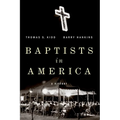 Baptists in America: A History - Paperback