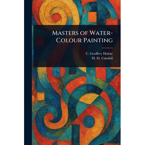 Masters of Water-Colour Painting - Paperback