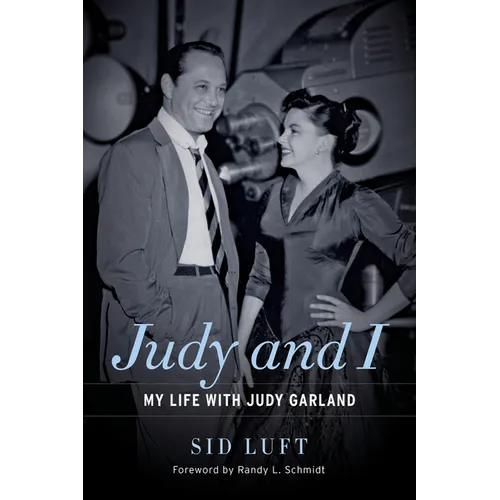 Judy and I: My Life with Judy Garland - Paperback