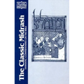The Classic Midrash: Tannaitic Commentaries on the Bible - Paperback