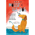 Mouse and His Dog: A Dogtown Book - Hardcover