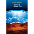 Beyond Good and Evil: Prelude to a Philosophy of the Future - Paperback