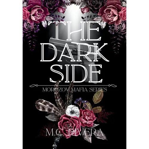 The Dark Side: Morozov Mafia Series - Hardcover