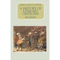 A History of Literary Criticism - Paperback