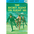 Hardy Boys 46: The Secret Agent on Flight 101 - Hardcover
