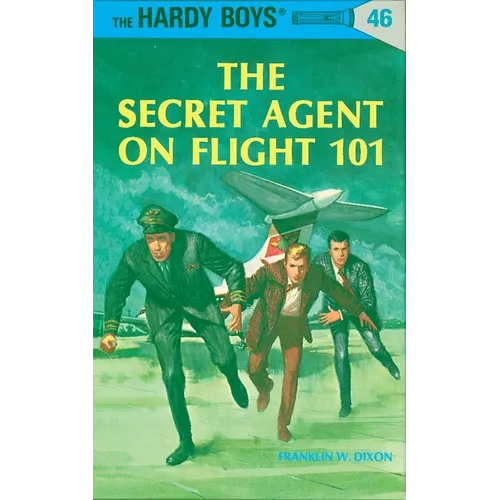 Hardy Boys 46: The Secret Agent on Flight 101 - Hardcover