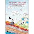 The Trillion-Dollar Stake of Carbon Neutrality - Hardcover
