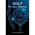 Golf It's All Mental - Paperback
