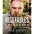 Vegetables Unleashed: A Cookbook - Hardcover