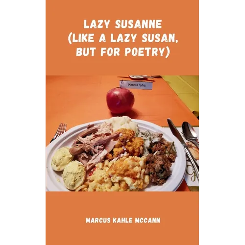 Lazy Susanne (like a lazy Susan, but for Poetry) - Paperback