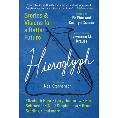 Hieroglyph: Stories and Visions for a Better Future - Paperback