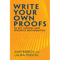 Write Your Own Proofs: In Set Theory and Discrete Mathematics - Paperback
