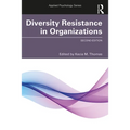 Diversity Resistance in Organizations - Paperback