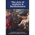 The Acts of Andrew & Bartholomew - Paperback