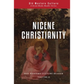 Nicene Christianity: The Age of Creeds and Councils - Paperback