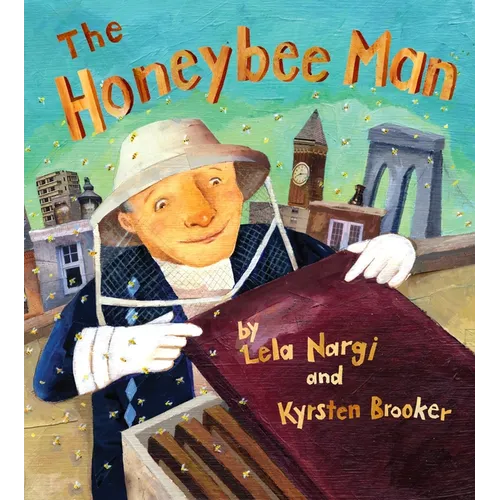 The Honeybee Man - Hardcover