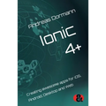 Ionic 4+: Creating awesome apps for iOS, Android, Desktop and Web - Paperback