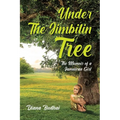 Under The Jimbilin Tree: The Memoir of a Jamaican Girl - Paperback