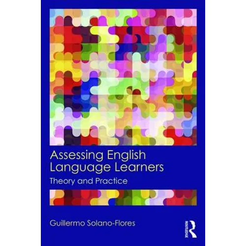 Assessing English Language Learners: Theory and Practice - Paperback