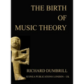 The Birth of Music Theory - Hardcover