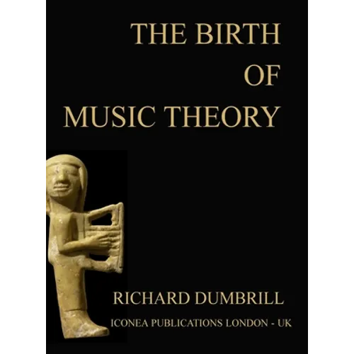 The Birth of Music Theory - Hardcover