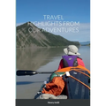 Travel Highlights from Our Adventures - Paperback