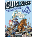 Guts & Glory: The American Civil War - Paperback