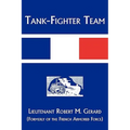 Tank-Fighter Team - Paperback