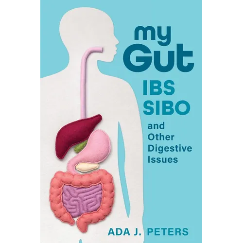 My Gut: IBS, SIBO and other digestive issues - Paperback