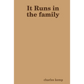 It Runs in the family - Paperback