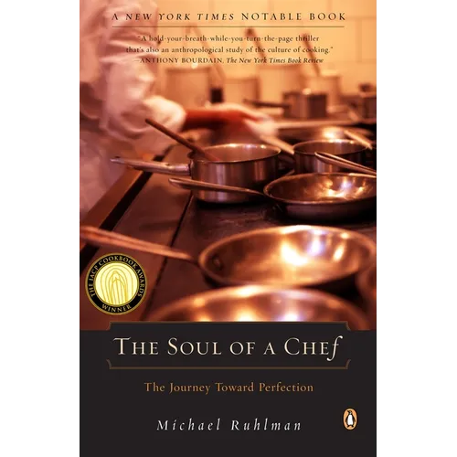 The Soul of a Chef: The Journey Toward Perfection - Paperback