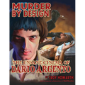 Murder by Design: The Unsane Cinema of Dario Argento - Paperback