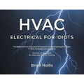 HVAC Electrical for Idiots - Paperback